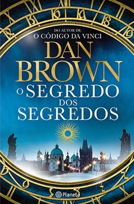 O segredo dos segredos / Dan Brown